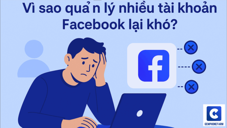 Gemphonefarm – Effective Solution for Managing Multiple Facebook Accounts